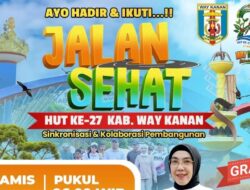 Pemkab way kanan gelar jalan sehat dalam memeriahkan hut way kanan ke-27